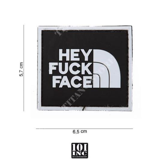 PATCH PVC HEY FUCK FACE 101 INC (444100-3562)